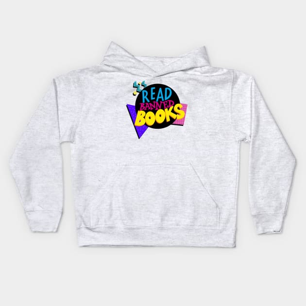 Retro 90s Read Banned Books Kids Hoodie by Thenerdlady